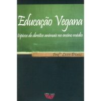 Lançamento do livro “Educação Vegana: tópicos de direitos animais no ensino médio”